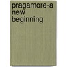 Pragamore-A New Beginning by M.R. Williamson