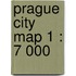 Prague City Map 1 : 7 000