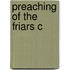 Preaching Of The Friars C