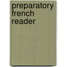 Preparatory French Reader door Ovando Byron Super