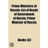 Prime Ministers of Russia door Books Llc