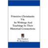 Primitive Christianity V4 door Otto Pfleiderer
