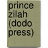 Prince Zilah (Dodo Press)