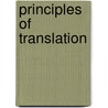 Principles Of Translation by Charles Batteux