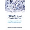Private and Confidential? door Chris L. Clark