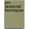 Pro JavaScript Techniques door John Resig