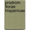 Prodrom Florae Hispanicae door Moritz Willkomm