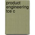 Product Engineering Tce C