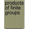 Products of Finite Groups door Mohamed Asaad