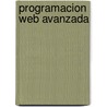Programacion Web Avanzada door Marcelo Ruiz