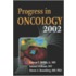 Progress In Oncology 2002