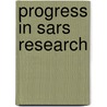 Progress In Sars Research door Henry L.Y. Chan