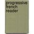 Progressive French Reader
