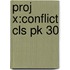 Proj X:conflict Cls Pk 30