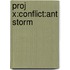 Proj X:conflict:ant Storm