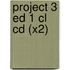 Project 3 Ed 1 Cl Cd (x2)