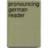 Pronouncing German Reader