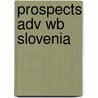 Prospects Adv Wb Slovenia door Howard-Williams D. Et el
