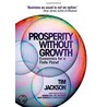 Prosperity Without Growth door Tim Jackson
