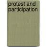 Protest And Participation door John R. Low-Beer