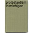 Protestantism In Michigan