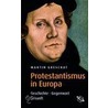 Protestantismus in Europa door Martin Greschat