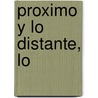 Proximo y Lo Distante, Lo by Renato Ortiz
