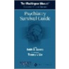 Psychiatry Survival Guide by Washington Univ