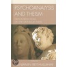 Psychoanalysis And Theism door Benjamin Beit-Hallahmi
