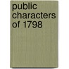Public Characters of 1798 door Characters Public