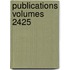 Publications Volumes 2425