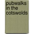 Pubwalks In The Cotswolds