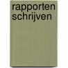 Rapporten schrijven