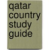 Qatar Country Study Guide by Usa Ibp