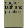 Quaker Faith And Practice door Onbekend