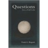 Questions for a Full Life by Frank G. Briganti