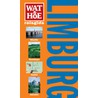 Wat & Hoe reisgids Limburg door H. Cremers