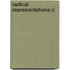 Radical Representations-C