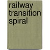 Railway Transition Spiral door Arthur Newell Talbot