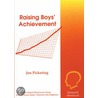 Raising Boys' Achievement door Jon Pickering