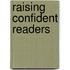 Raising Confident Readers