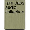 Ram Dass Audio Collection door Ram Dass