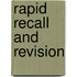 Rapid Recall And Revision