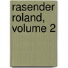 Rasender Roland, Volume 2 door Lodovico Ariosto