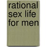 Rational Sex Life for Men door Exner