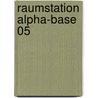 Raumstation Alpha-Base 05 by Unknown