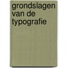 Grondslagen van de typografie