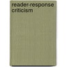 Reader-Response Criticism door Jane P. Tompkins