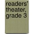 Readers' Theater, Grade 3