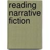 Reading Narrative Fiction by Seymour B. Chatman
